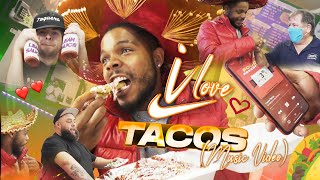 I LOVE TACOS (THEME SONG VIDEO)