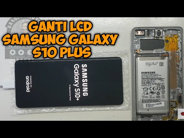 Ganti Lcd Samsung S10 plus - YouTube