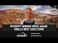 Hycroft Mining Once Again Drills Best Hole Ever