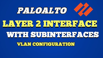 Palo Alto Firewall | Layer 2 Interface With Subinterfaces VLAN Configuration