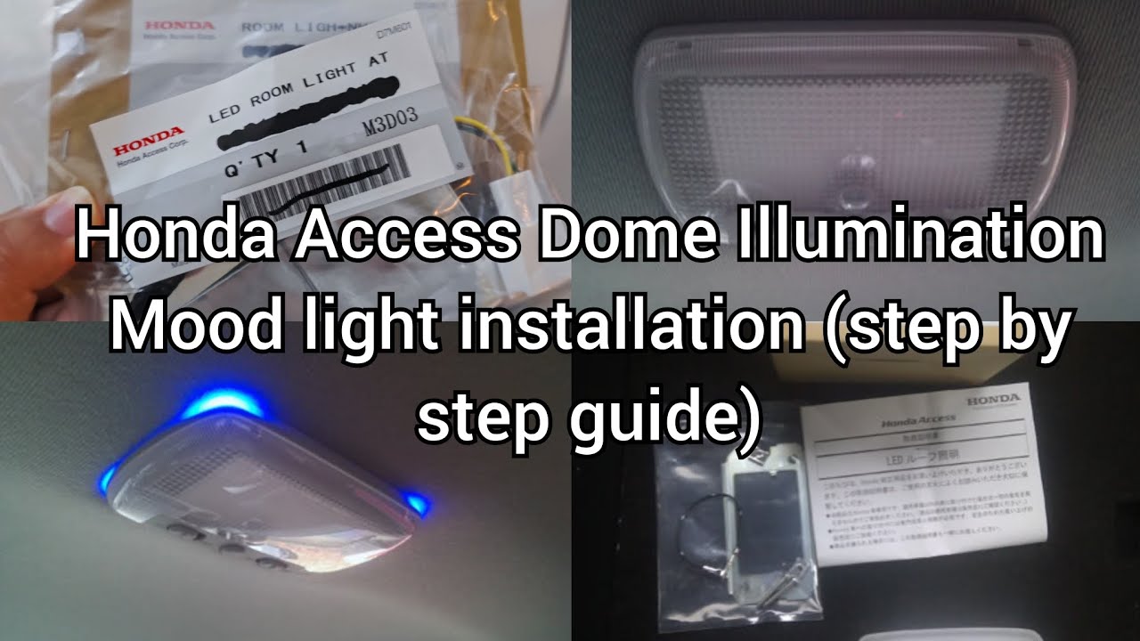 Honda Access Dome Illumination Mood light/led room lamp installation