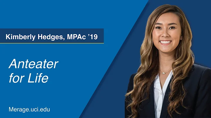 UCI Merage MPAc: Kimberly Hedges (Anteater for Life)