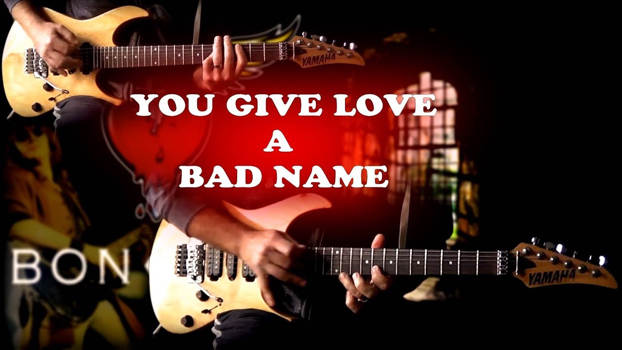 Bon Jovi - You Give Love A Bad Name FULL Guitar Cover