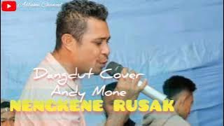 Lagu Dangdut || Nengkene Rusak || Cover By Andy Mone