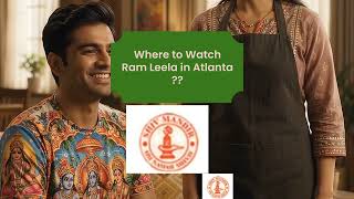 Where to watch Ramleela in Atlanta  #desi #nri  #indianfestival  #modi #hinduism #hindu