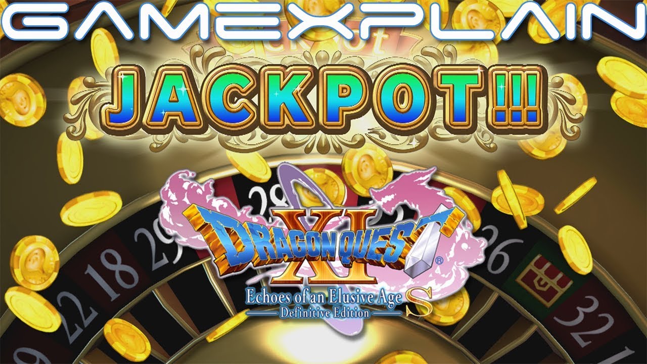Guarantee Yourself a Roulette Jackpot in Dragon Quest XI S! (Guide & Walkthrough) serena movie