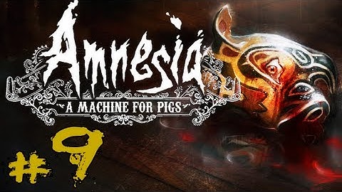 Amnesia: A Machine for Pigs Part 9 Gameplay / Walkthrough No Commentary Dead Body Experiment