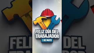 #díadeltrabajo