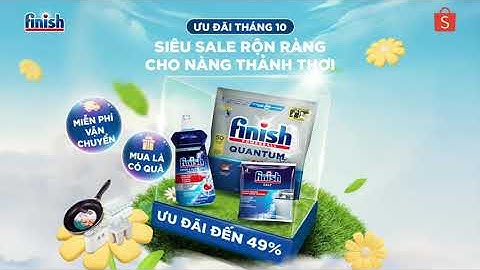 📣 MỚI!!! SIÊU PHẨM VIÊN RỬA CHÉN BÁT FINISH QUANTUM 50 VIÊN