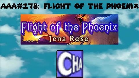 AAA#178: Flight of the Phoenix CSP DDR X JP CS