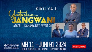 🔴#LIVE: KAHAMA NET EVENT_2024 | YATOSHA JANGWANI | SIKU YA 1