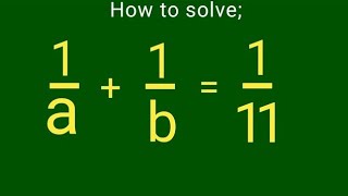USA Math Olympiad Algebra Question Explained Step-by-Step | Solve 1/a + 1/b = 1/11
