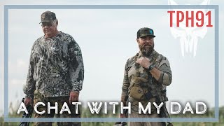 A Chat With My Dad | TPH91