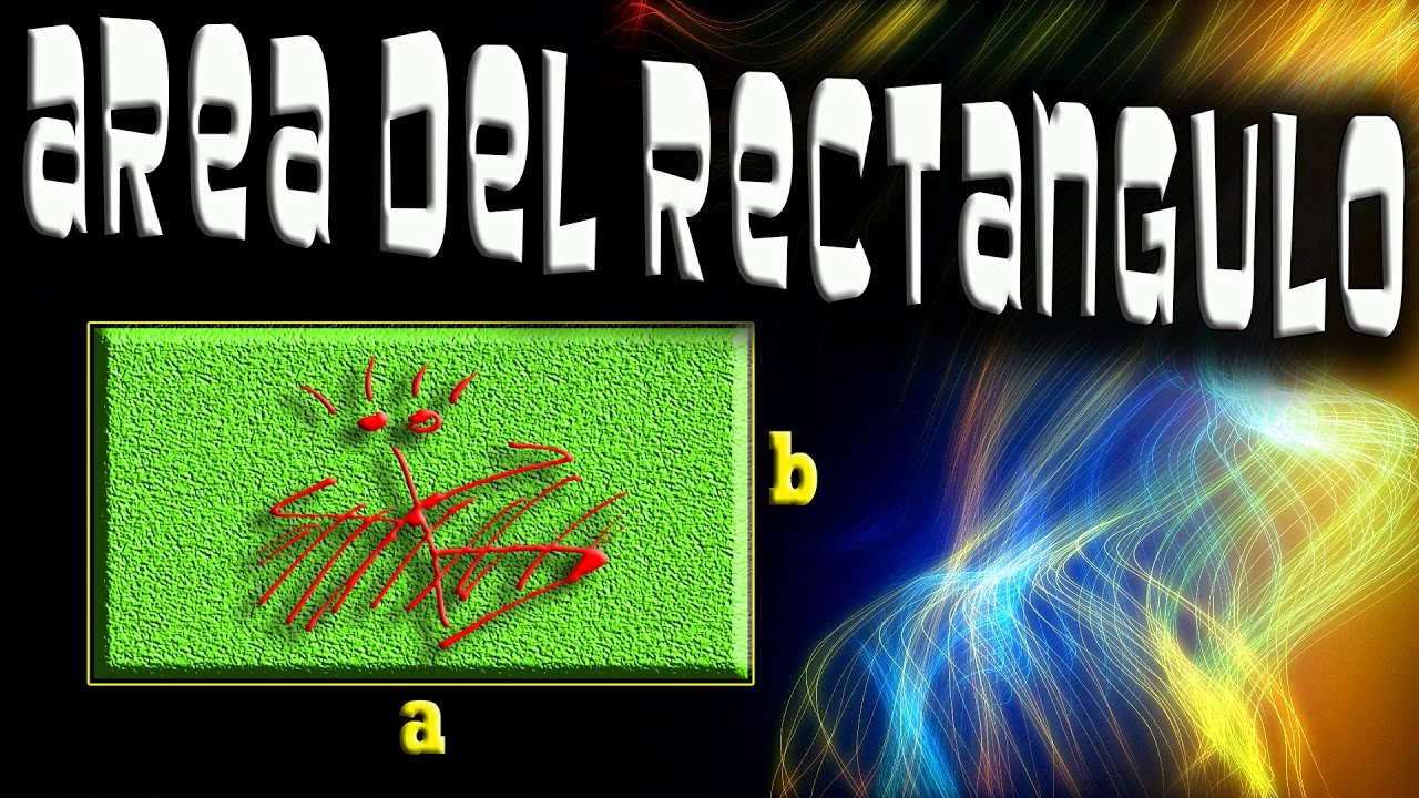 COMO SACAR EL AREA DE UN RECTANGULO para Niños - YouTube