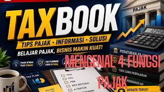 MENGENAL 4 FUNGSI PAJAK