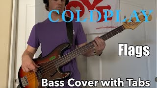 Video thumbnail of "Coldplay - Flags (Bass Cover WITH TABS)"