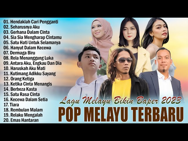 Lagu Pop Melayu Terbaru 2024 Paling Enak Didengar & Hits - Lagu Melayu Bikin Baper 2024 Terpopuler class=