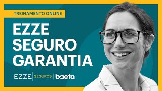 Descomplicando o Seguro Garantia - Ezze Seguros