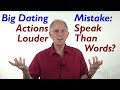 Dating Mistake: The "Actions Speak Louder Than Words" Trap - EFT Love Talk Q&A Show