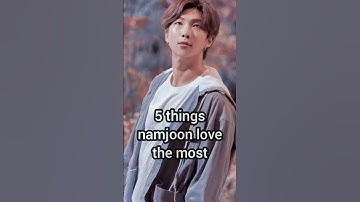 5 things namjoon love the most 🖤 1/7 #love #rm #cute #bts 💜😊