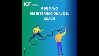 DÍA INTERNACIONAL DEL COACH 2021