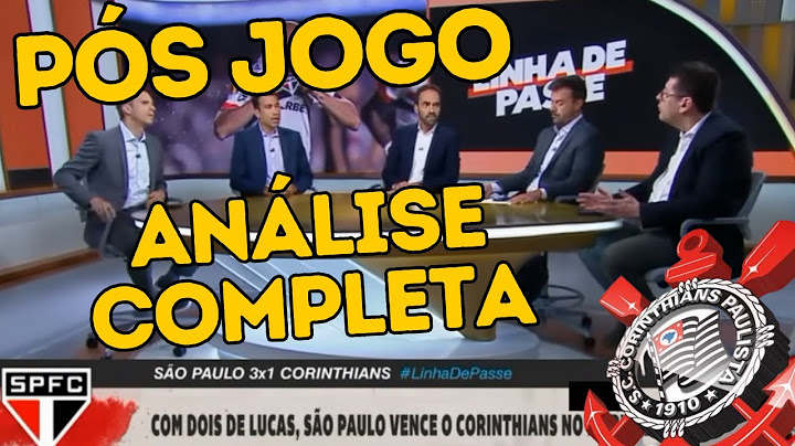 São Paulo 3x1 Corinthians: Análise Completa do Clássico no Morumbis
