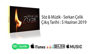 Serkan Çelik - Ziyan
