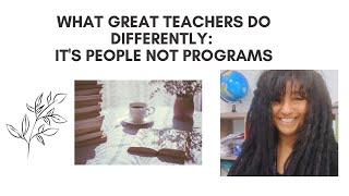 what great teachers do differently part 1