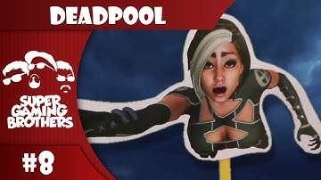 SGB Play: Deadpool - Part 8