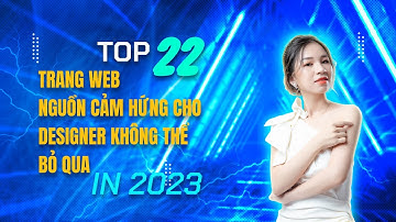 Những nguồn cảm hứng để làm thiết kế UI UX mà bạn không thể bỏ qua | ĐÀO TẠO UI UX | CÔ MAI UI UX