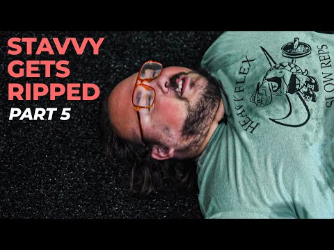 Slow Progress Still Progress | Stavvy Gets Ripped | Season 1 Ep 5