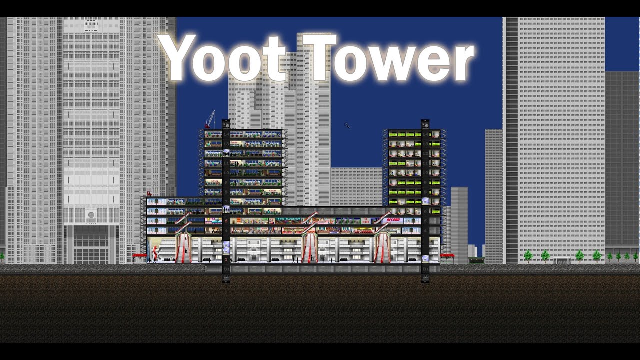 Yoot Tower - A New Tower