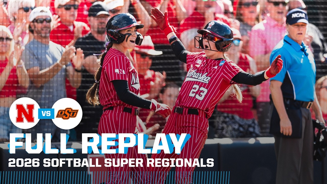 Nebraska vs. Oklahoma State: 2026 NCAA softball super regionals Game 2 | FULL REPLAY