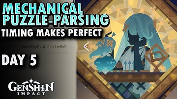 Mechanical Puzzle Parsing Paradigm Event Day 5 (Timing Makes Perfect) Genshin impact