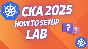 CKA Practice Labs: How To Use the Simple Lab Setup