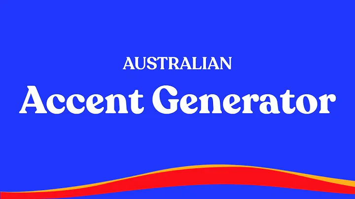 Master the Australian Accent with this Accent Generator