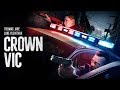 [Live] Crown Vic Movie 