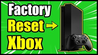 How to Factory Reset Xbox One & Make it run Faster! (Keep All Apps & Games)