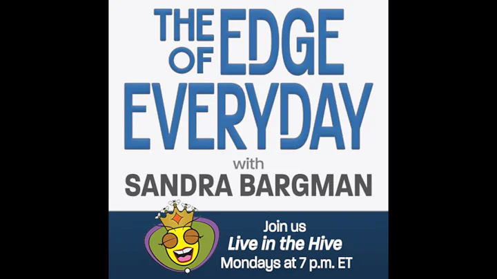 The Edge of Everyday - Walking the Leading Edge wi...