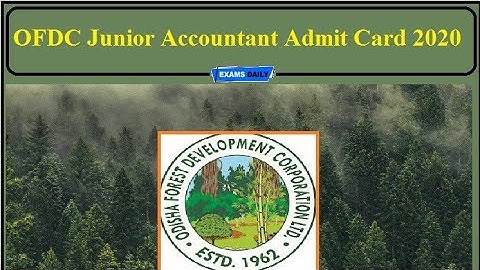 OFDC Admit Card 2020-21 Released for Jr Accountant, LDC and Executive Assistant (Steno) @odishafdc