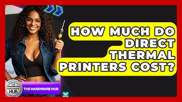 How Much Do Direct Thermal Printers Cost? - The Hardware Hub