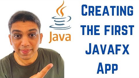 Creating the first Javafx App
