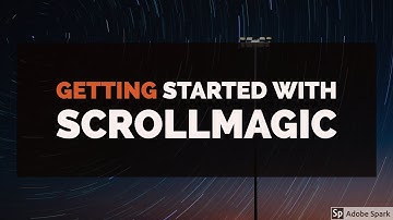 Getting started with ScrollMagic