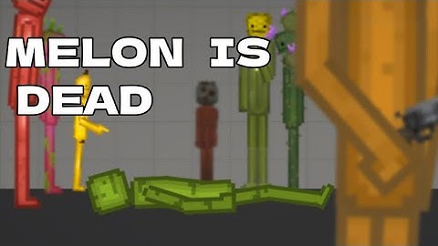 The Melon Is Dead || The Heavy Is Dead But In Melon Playground || Melon Playground