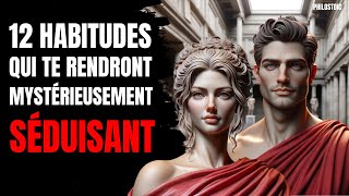 Comment être ATTRAYANT en silence - 12 habitudes socialement attractives | HABITUDES STOÏQUES