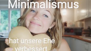 Wie das radikale Ausmisten unsere Ehe verbessert hat/familientauglicher Minimalismus