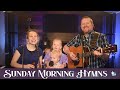 122 episode  sunday morning hymns  live praise  worship gospel music with aaron  esther