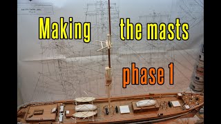 Cutty Sark - part 36 Making The Masts (phase 1)