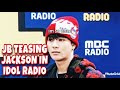 GOT7 IDOL RADIO | jb playfully teasing jackson for 7min straight