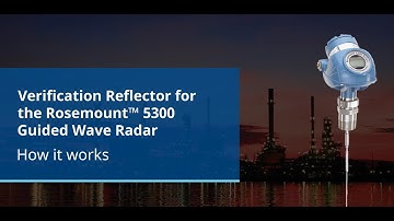 Rosemount 5300 Guided Wave Radar — Understanding the Verification Reflector Function